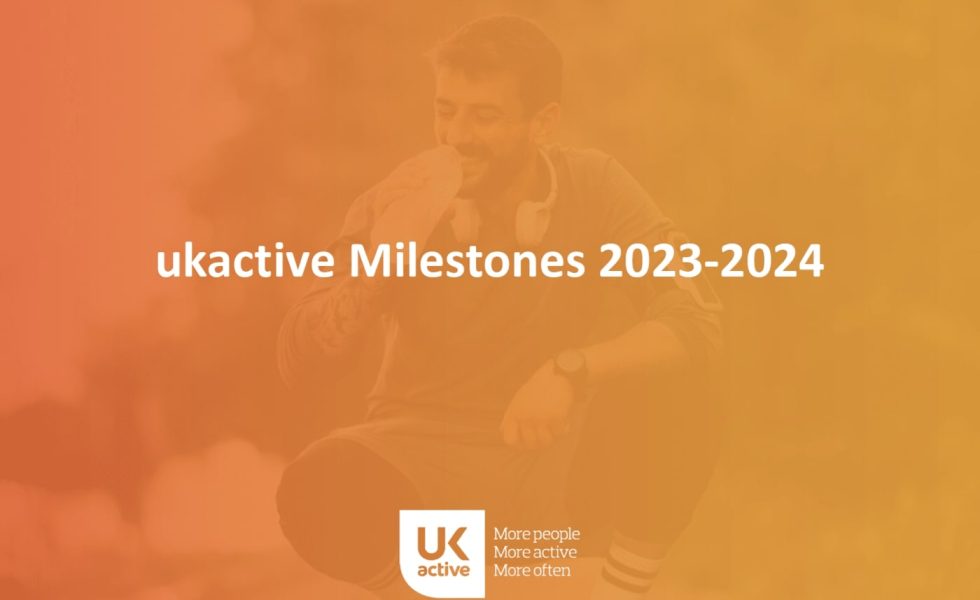 Ukactive Sets New Milestones To Get More People Active